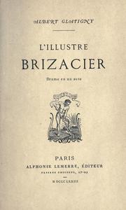 Cover of: L' illustre Brizacier: drame en un acte.