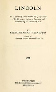 Cover of: Lincoln by Nathaniel W. Stephenson