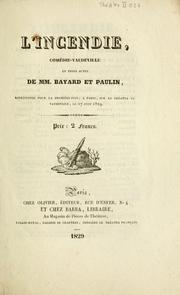 Cover of: L'incendie: comédie-vaudeville en trois actes