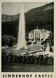 Cover of: Linderhof castle by Bayerische Verwaltung der Staatlichen Schlösser, Gärten und Seen.