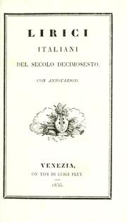 Cover of: Lirici italiani del secolo decimosesto: con annotazioni.