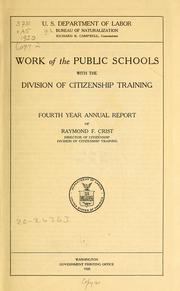 Cover of: Work of the public schools with the Division of citizenship training