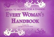 Cover of: Listen to women for a change: every woman's handbook