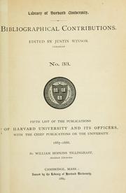Cover of: List of the publications of Harvard University and its officers, with the chief publications on the University. by Harvard University. Library.