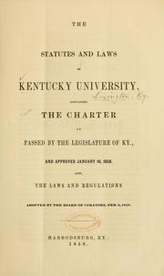 Cover of: The statutes and laws of Kentucky university