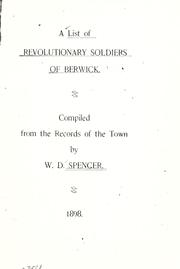 Cover of: A list of revolutionary soldiers of Berwick.