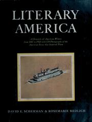 Cover of: Literary America: a chronicle of American writers from 1607-1952, with 173 photographs of the American scene that inspired them