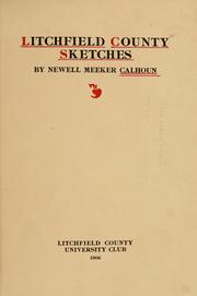 Litchfield County sketches by Newell Meeker Calhoun