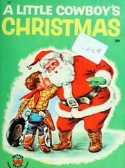 Cover of: A little cowboy's Christmas by Marcia Levin