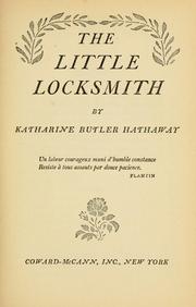 Cover of: The little locksmith by Katharine (Butler) Hathaway