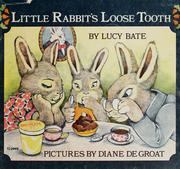 Cover of: Little Rabbit's loose tooth