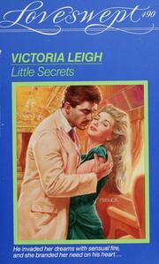 Cover of: Little secrets by Victoria Leigh