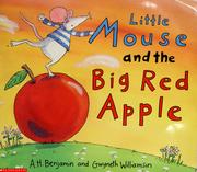 Cover of: Little Mouse and the big red apple