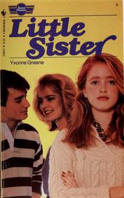 Cover of: Little sister by Yvonne Greene