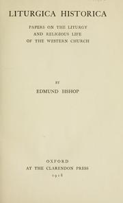 Cover of: Liturgica historica by Bishop, Edmund
