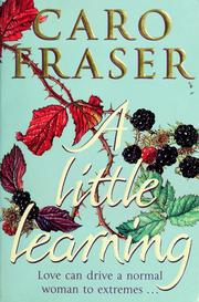 Cover of: A little learning by Caro Fraser