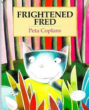 Cover of: Frightened Fred by Peta Coplans