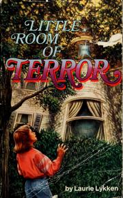 Cover of: Little room of terror by Laurie Lykken