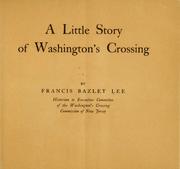 Cover of: A little story of Washington's Crossing by Francis Bazley Lee