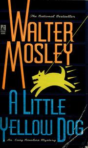 Cover of: A little yellow dog by Walter Mosley