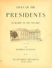 Cover of: Lives of the presidents in words of one syllable