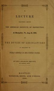 Cover of: A lecture delivered before the American institute of instruction, at Montpelier, Vt., Aug. 16, 1849