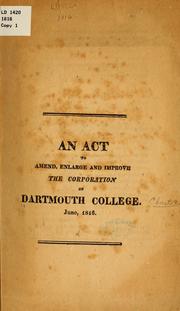 Cover of: An act to amend by Dartmouth college. Charters