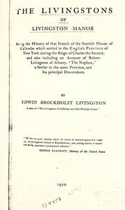 The Livingstons of Livingston manor by Edwin Brockholst Livingston