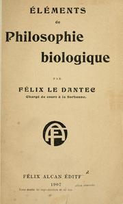 Cover of: Éléments de philosophie biologique.