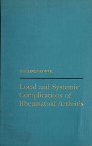 Cover of: Local and systemic complications of rheumatoid arthritis. by James William Hollingsworth