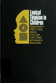 Cover of: Logical thinking in children; research based on Piaget's theory.