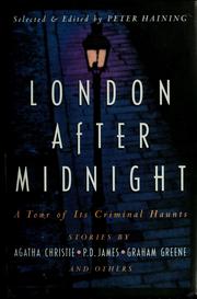 Cover of: London after midnight by selected and edited by Peter Haining.
