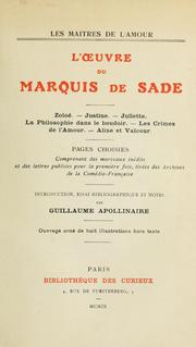 Cover of: oeuvre du Marquis de Sade: pages choisies comprenant des morceaux inédits et des lettres publiées pour la première fois ...