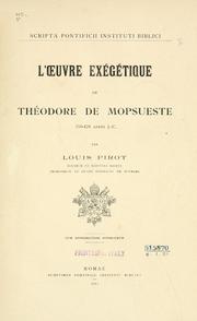 Cover of: L' oeuvre exégétique de Théodore de Mopsueste, 350-428 après J.-C. by Louis Pirot