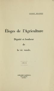 Cover of: Éloges de l'agriculture by Georges Bellerive, Georges Bellerive