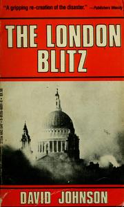 Cover of: The London blitz by Johnson, David