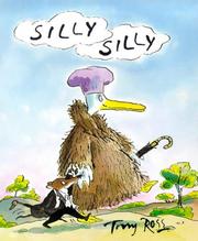 Silly Silly by Tony Ross