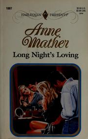 Cover of: Long night's loving by Anne Mather