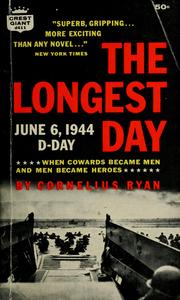 Cover of: The longest day: June 6, 1944 D-Day