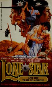 Cover of: Lone Star and the trail to Abilene