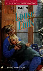 Cover of: Loose ends by Justine Davis