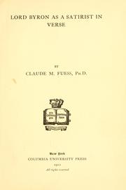 Cover of: Lord Byron as a satirist in verse by Claude Moore Fuess