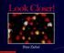 Cover of: Look closer!