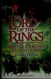 Cover of: The Lord of the rings: the fellowship of the ring ; insiders' guide