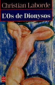 Cover of: L'Os de Dionysos by Christian Laborde