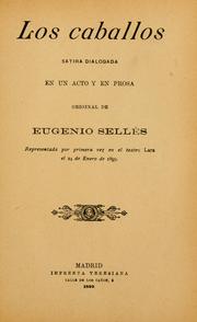 Cover of: Los caballos by Eugenio Sellés