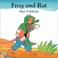 Cover of: Frog and Rat (Frog and Friends Board Books)