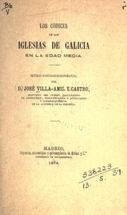 Cover of: Los códices de las iglesias de Galicia en la edad media by José Villa-Amil y Castro