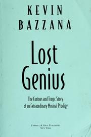 Cover of: Lost genius: the curious and tragic story of an extraordinary musical prodigy