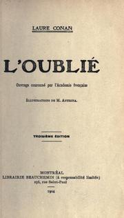 Cover of: L' oublié [par] Laure Conan.